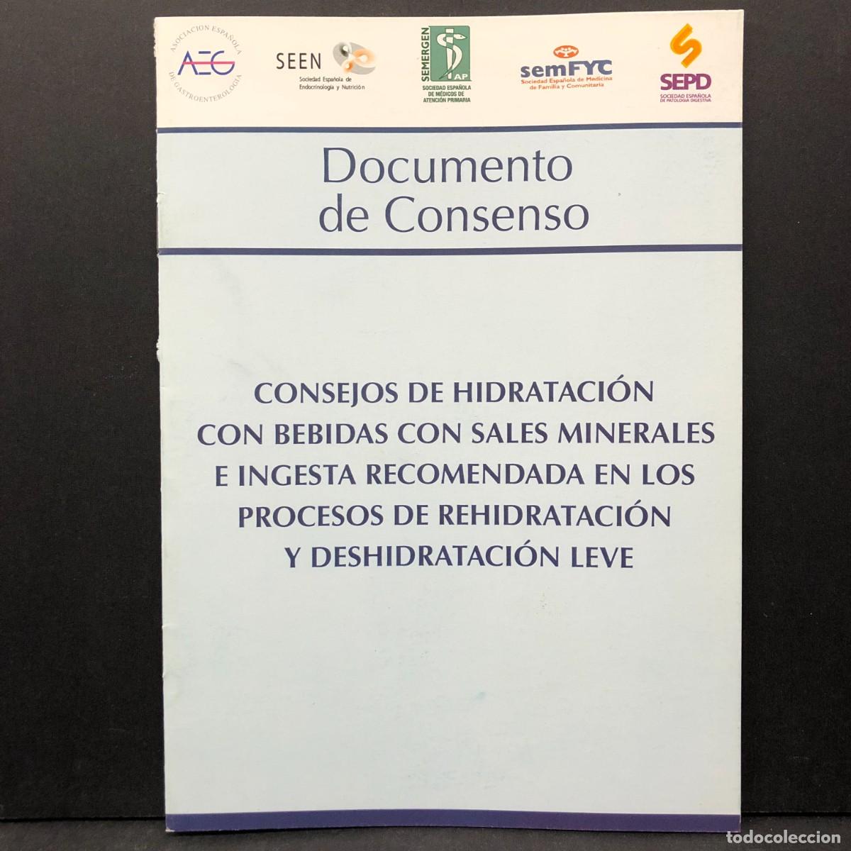 Libros de segunda mano: DOCUMENTO DE CONSENSO - CONSEJOS DE HIDRATACI&Oacute;N CON BEBIDAS CON SALES MINERALES E INGESTA / 4723