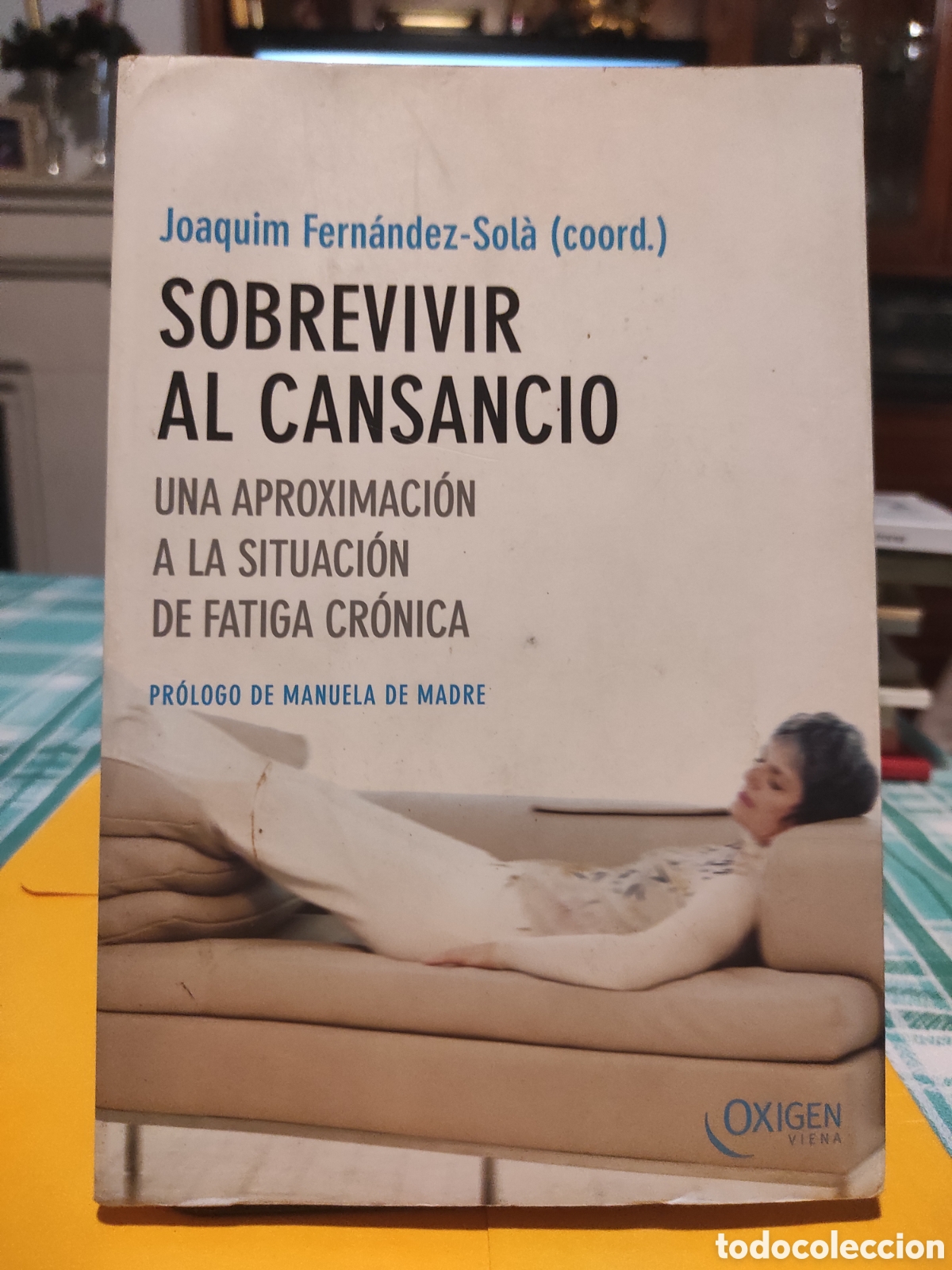 Libros de segunda mano: Sobrevivir al cansancio - Joaquim Fernandez Sola