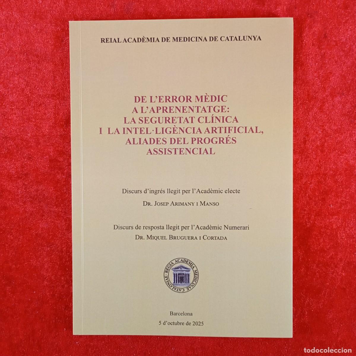 Libros de segunda mano: DE L'ERROR M&Egrave;DICA A L'APRENENTATGE - JOSEP ARIMANY I MANSO- REIAL ACAD&Egrave;MIA DE MEDICINA - 2025 / 4795