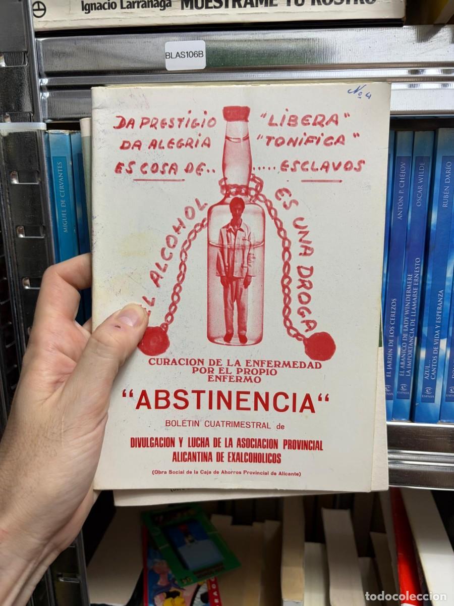 Libros de segunda mano: BLAS106B Abstinencia. Bolet&iacute;n cuatrimestral de divulgaci&oacute;n y lucha de la Asociaci&oacute;n Provincial Alica