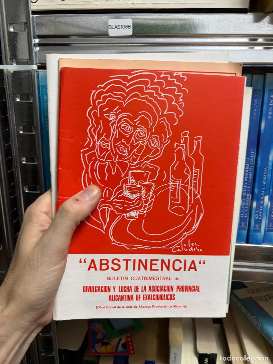 Libros de segunda mano: BLAS106B Abstinencia. Bolet&iacute;n cuatrimestral de divulgaci&oacute;n y lucha de la Asociaci&oacute;n Provincial Alica