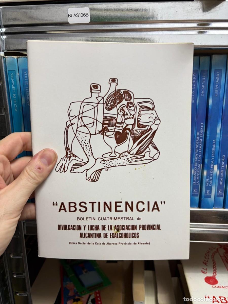 Libros de segunda mano: BLAS106B &ldquo;ABSTINENCIA&rdquo; &mdash; Bolet&iacute;n cuatrimestral de divulgaci&oacute;n y lucha de la Asociaci&oacute;n Provincial Al