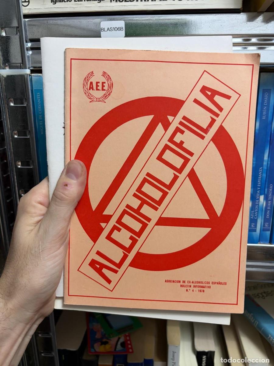 Libros de segunda mano: BLAS106B A.E.E. Alcoholismo. Bolet&iacute;n informativo n&ordm; 4, 1978. Asociaci&oacute;n de Ex-Alcoh&oacute;licos Espa&ntilde;oles