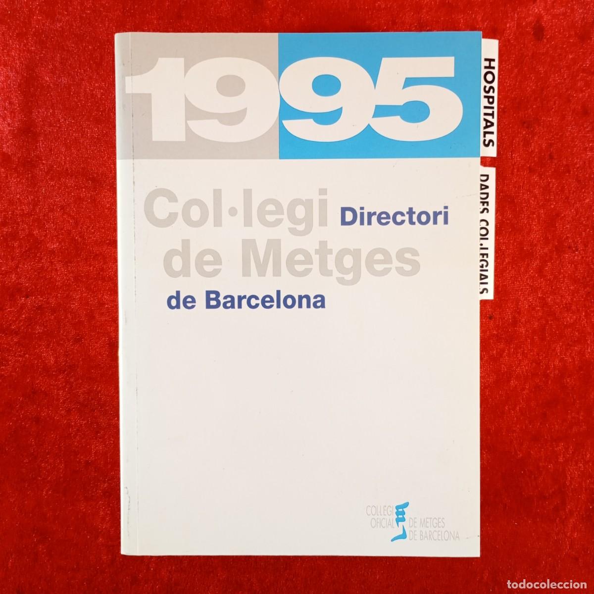 Livres d'occasion: COL&middot;LEGI DE METGES DE BARCELONA - DIRECTORI - 1995 / 4850