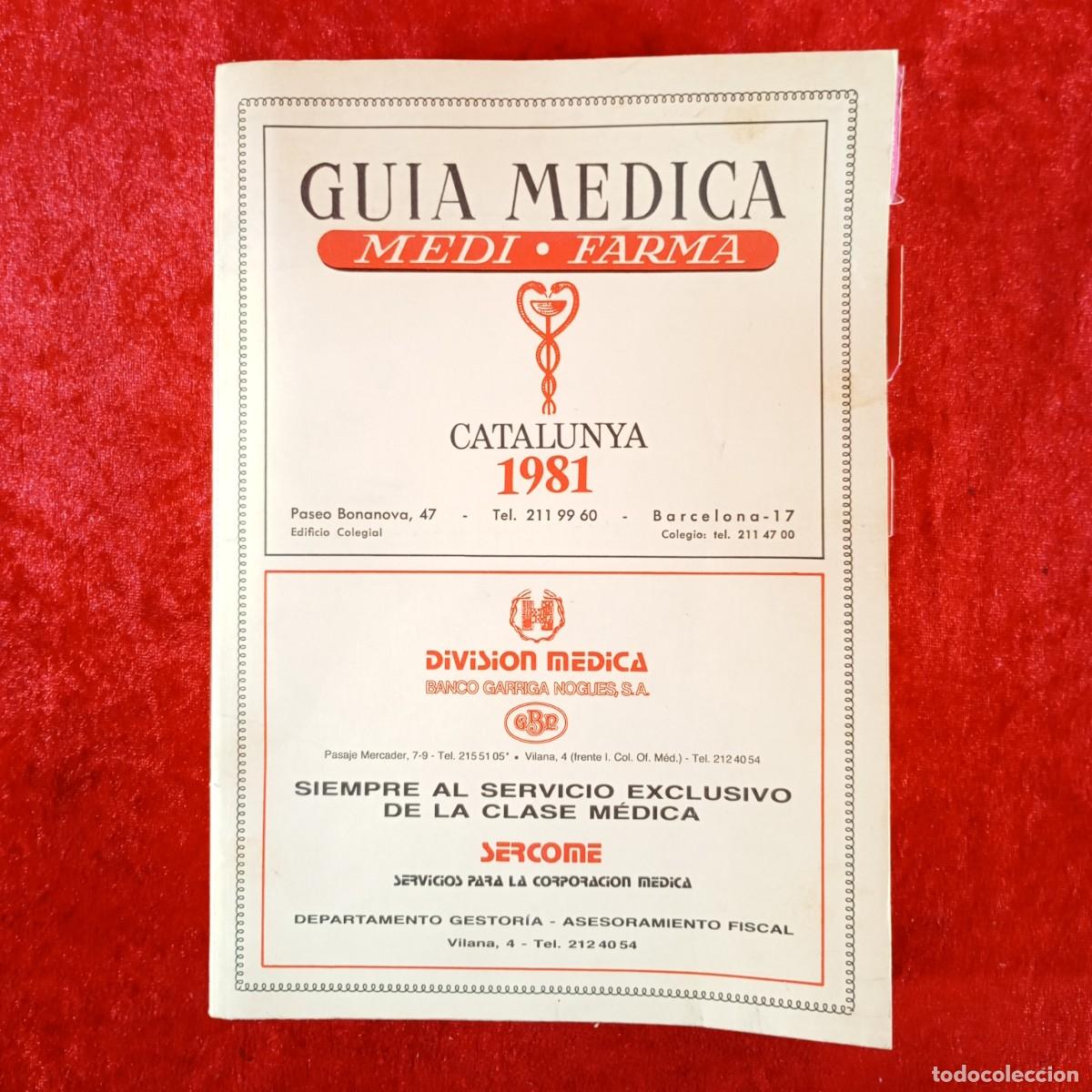 Second hand books: GUIA MEDICA MEDI-FARMA - CATALUNYA 1981 - DIVISION MEDICA - SERCOME / 4861