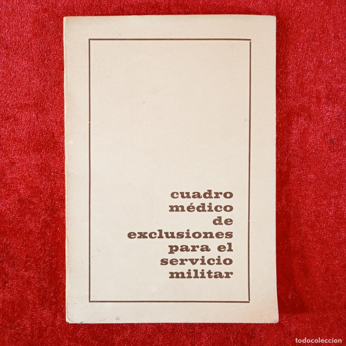 Gebrauchte B&uuml;cher: CUADRO M&Eacute;DICO DE EXCLUSIONES PARA EL SERVICIO MILITAR - BAYER HNOS. Y CIA. - 1971 / 4880