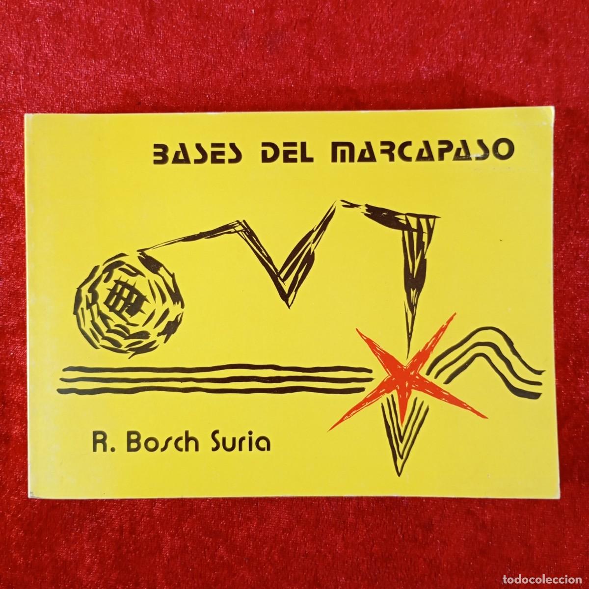 Libros de segunda mano: BASES DEL MARCAPASO - R. BOSCH SURIA - 1982 / 4890