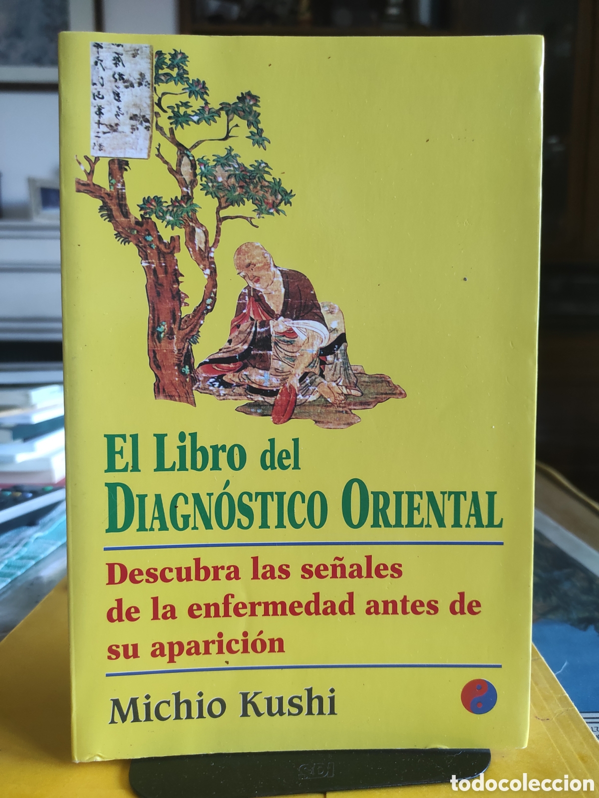 Libros de segunda mano: El libro del diagn&oacute;stico oriental - Michio Kushi (PEDIDO MINIMO 10&euro;)