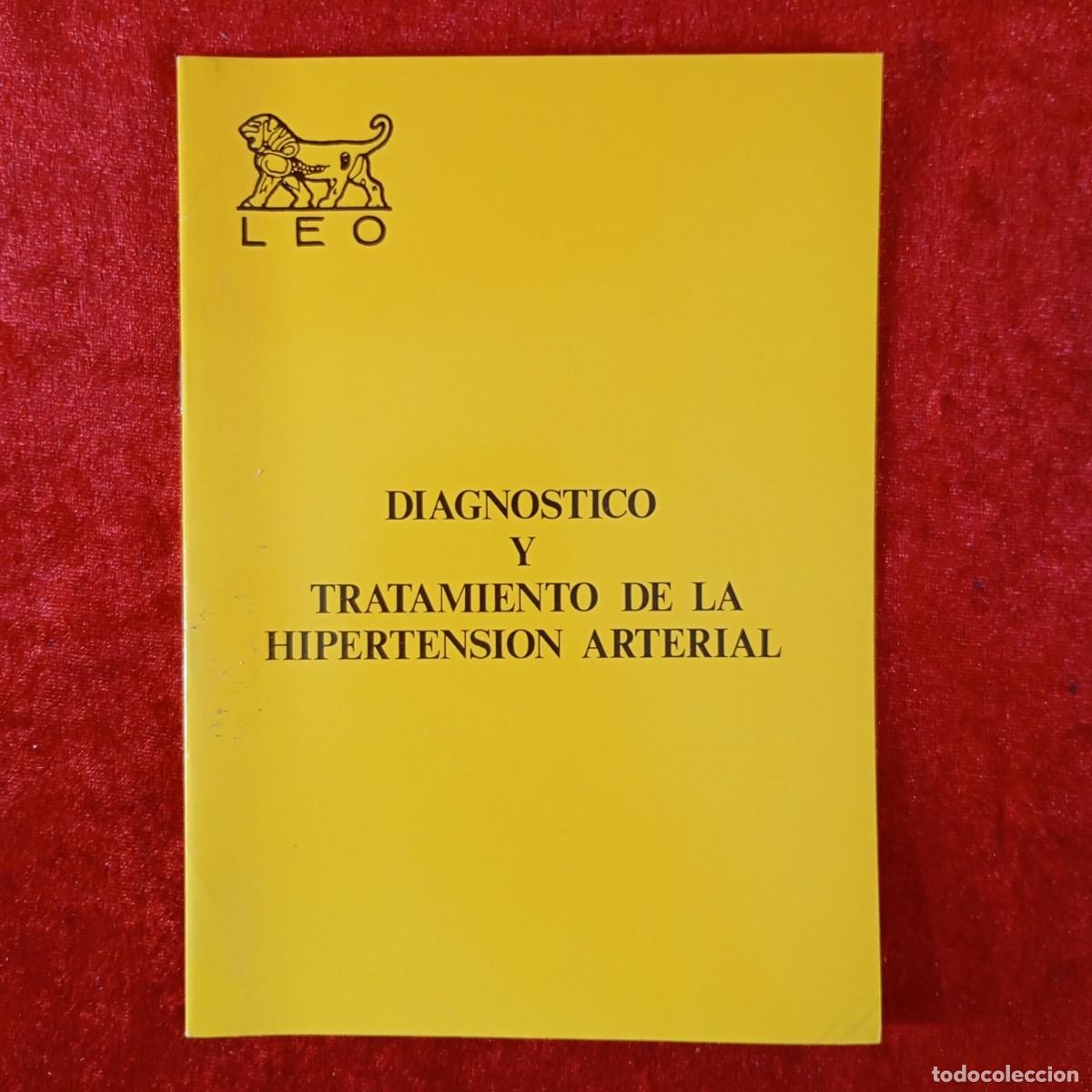 Libros de segunda mano: DIAGNOSTICO Y TRATAMIENTO DE LA HIPERTENSION ARTERIAL - LABORATORIOS LEO / 4895