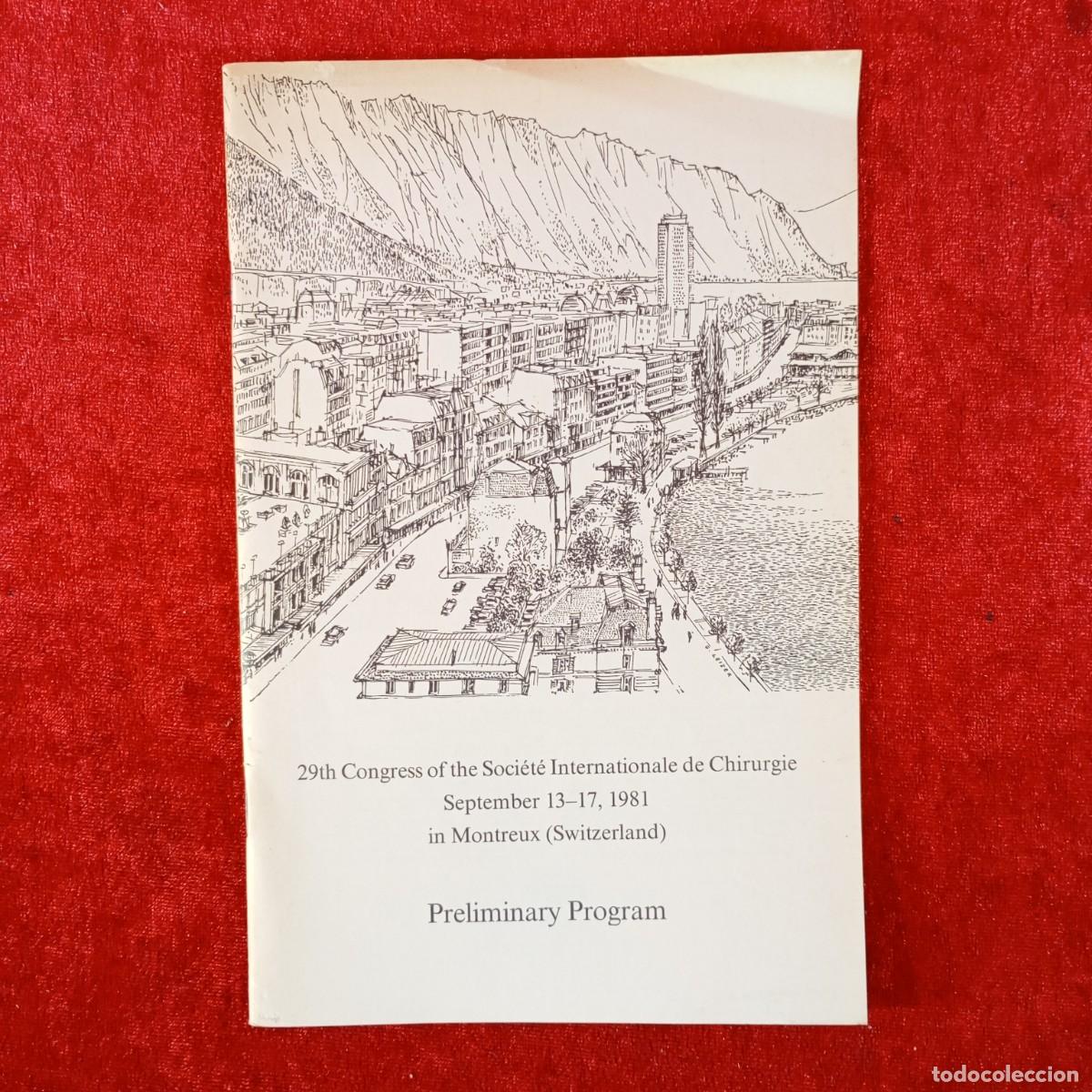 Libros de segunda mano: 29TH CONGRESS OF THE SOCI&Eacute;T&Eacute; INTERNATIONALE DE CHIRURGIE - 1981 - PRELIMINARY PROGRAM / 4897