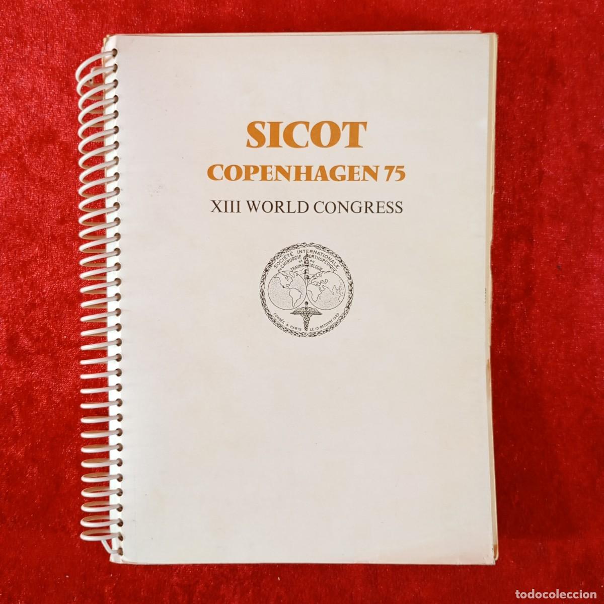 Libros de segunda mano: SICOT COPENHAGEN 75 - XIII WORLD CONGRESS - FINAL PROGRAMME & EXHIBITION CATALOGUE - 1975 / 4909