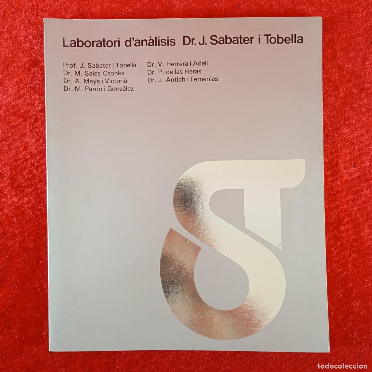 Libros de segunda mano: LABORATORI D'AN&Agrave;LISIS - DR. J. SABATER I TOBELLA - PAUTAS EXPLORATORIAS Y VALORES NORMALES / 4926