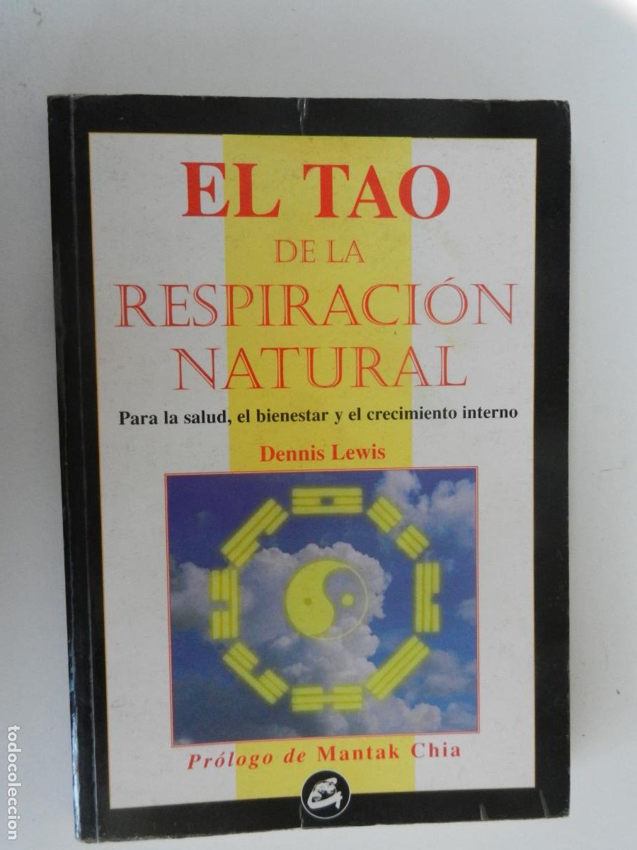 Libros de segunda mano: EL TAO DE LA RESPIRACION NATURAL - DENNIS LEWIS - -GAIA -2000