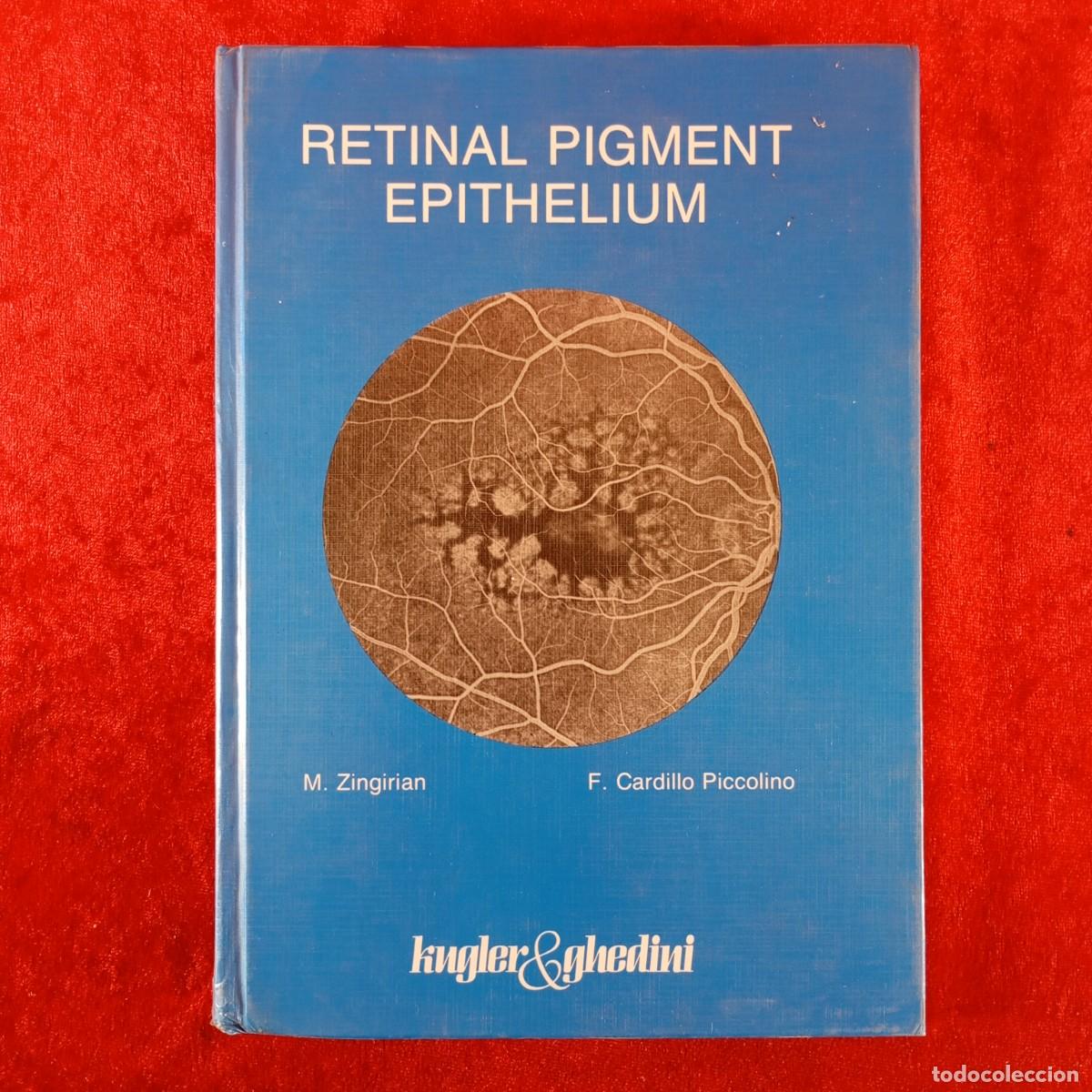 Livros em segunda m&atilde;o: RETINAL PIGMENT EPITHELIUM - KUGLER & GHEDINI - M. ZINGIRIAN - F. CARDILLO PICCOLINO / 4956