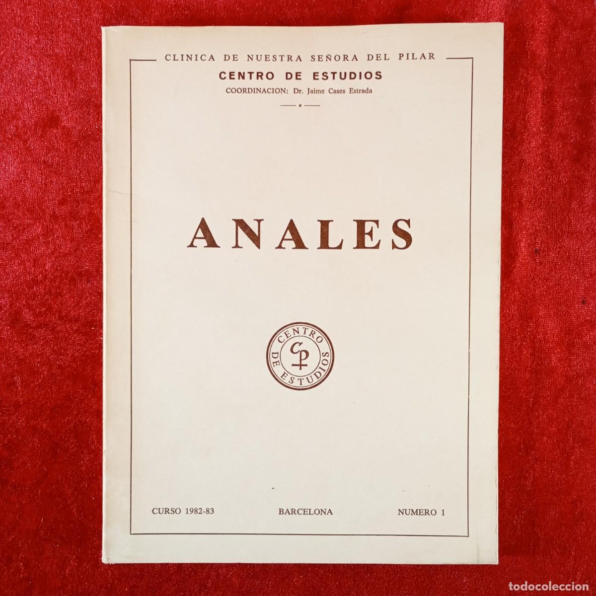 Livros em segunda m&atilde;o: ANALES - CLINICA DE NUESTRA SE&Ntilde;ORA DEL PILAR - CENTRO DE ESTUDIOS - 1982-83 - BARCELONA / 4957
