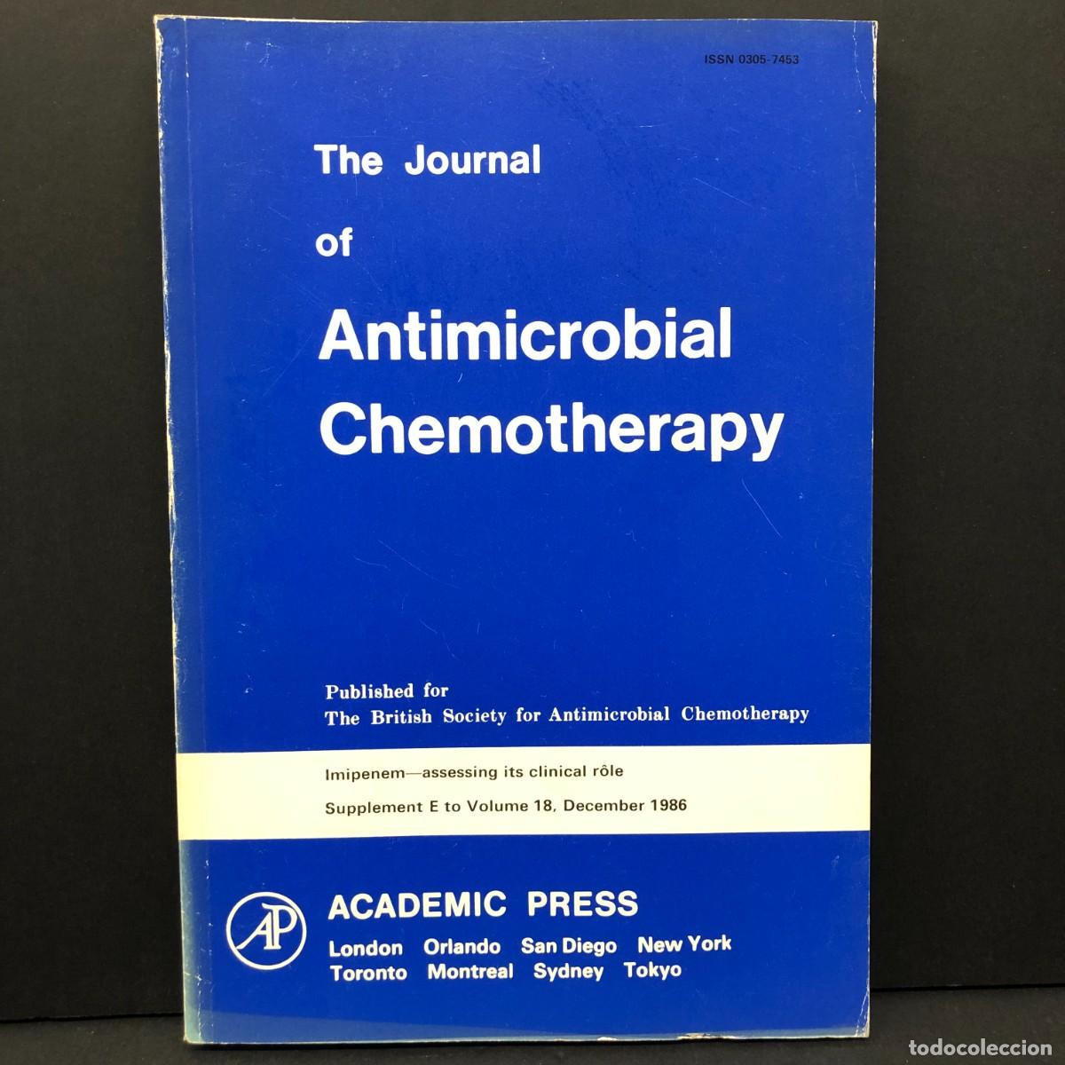 Libros de segunda mano: THE JOURNAL OF ANTIMICROBIAL CHEMOTHERAPY - ACADEMIC PRESS - 1986 / 5096