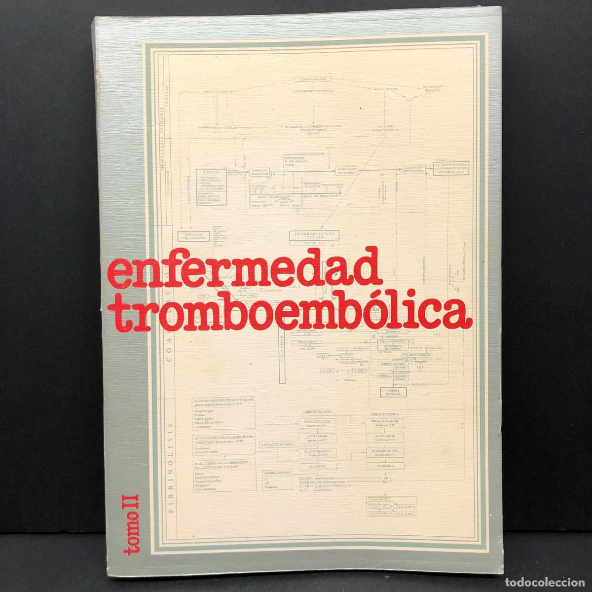 Gebrauchte B&uuml;cher: ENFERMEDAD TROMBOEMB&Oacute;LICA - TOMO II - MIGUEL L- RUTLLANT BA&Ntilde;ERES - 1976 / 5118