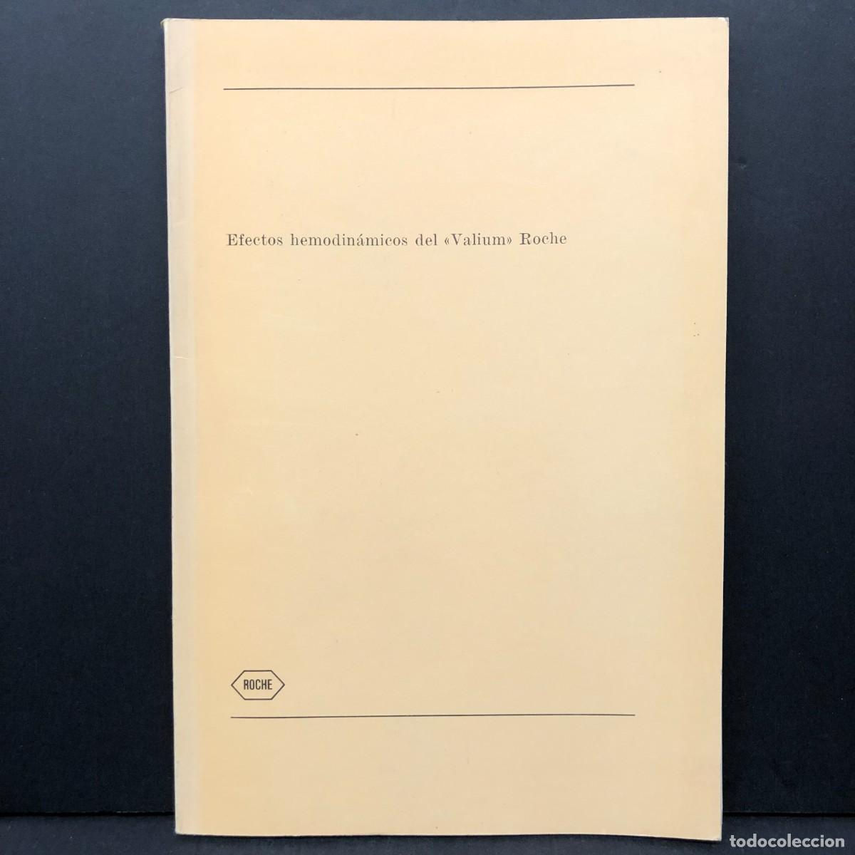 Libros de segunda mano: EFECTOS HEMODIN&Aacute;MICOS DEL VALIUM ROCHE - ROCHE / 5126