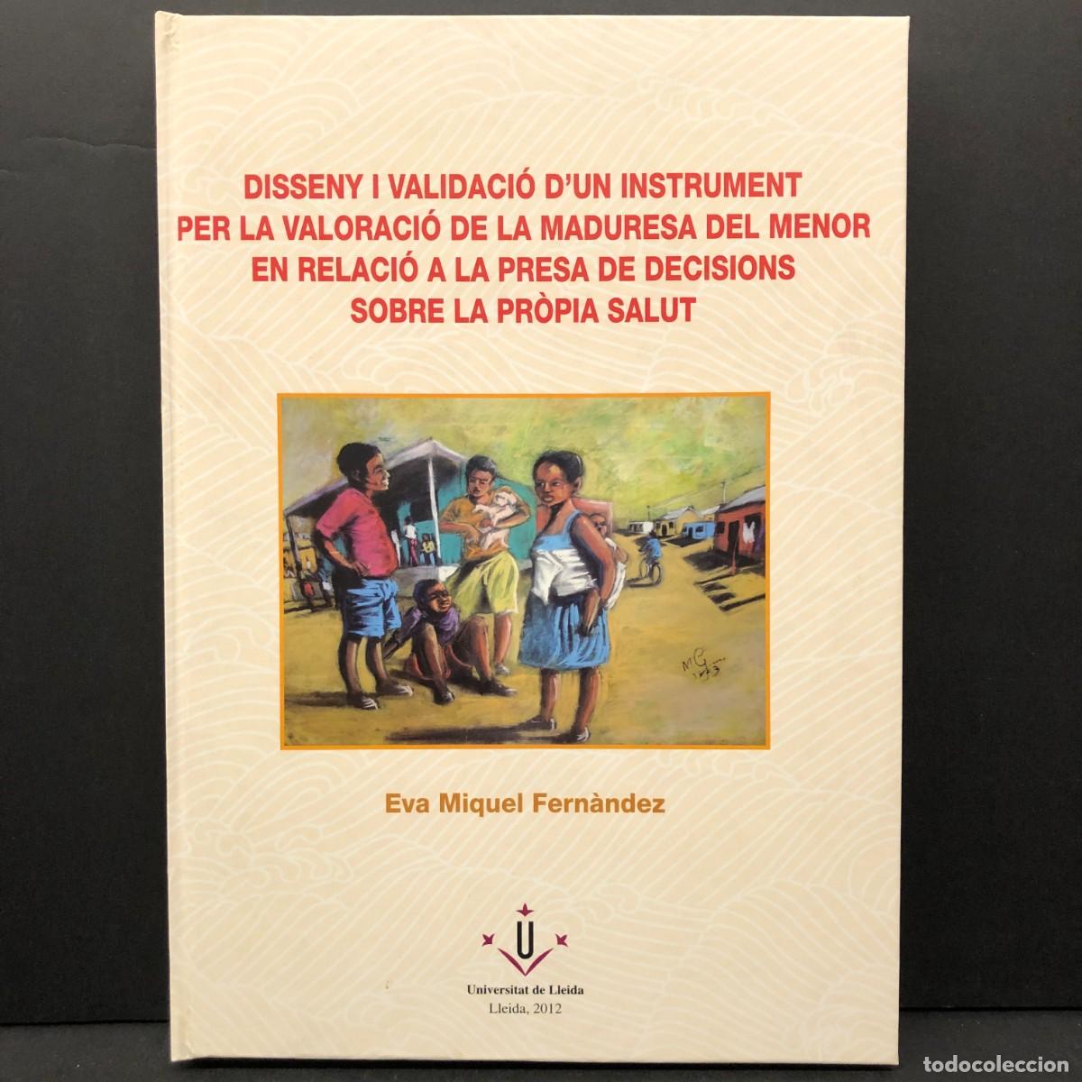 Gebrauchte B&uuml;cher: DISSENY I VALIDACI&Oacute; D'UN INSTRUMENT PER LA VALORACI&Oacute; DE LA MADURESA DELMENOR - EVA MIQUEL / 5154