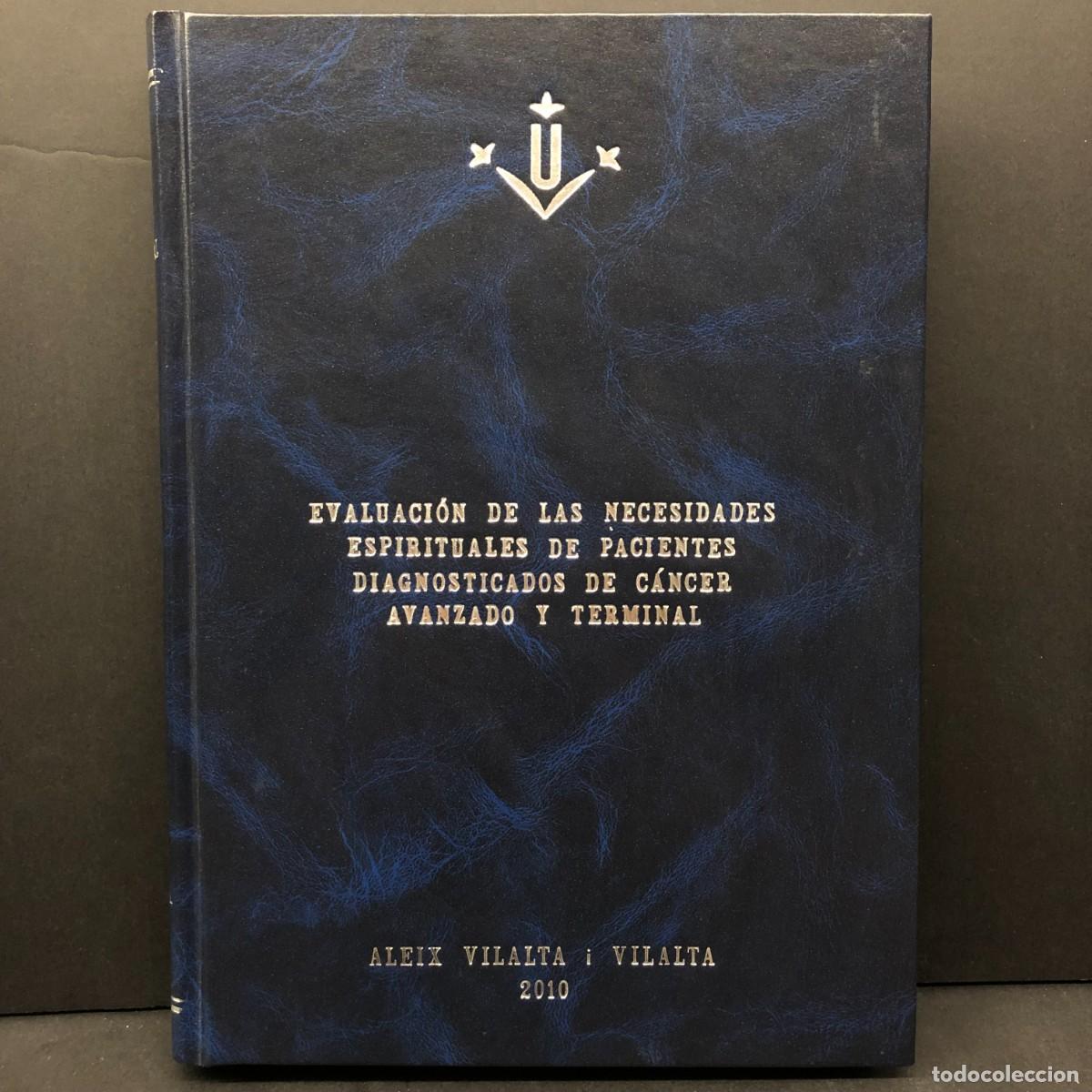Libri di seconda mano: EVALUACI&Oacute;N DE LAS NECESIDADES ESPIRITUALES DE PACIENTES DIAGNOSTICADOS DE C&Aacute;NCER AVANZADO / 5155