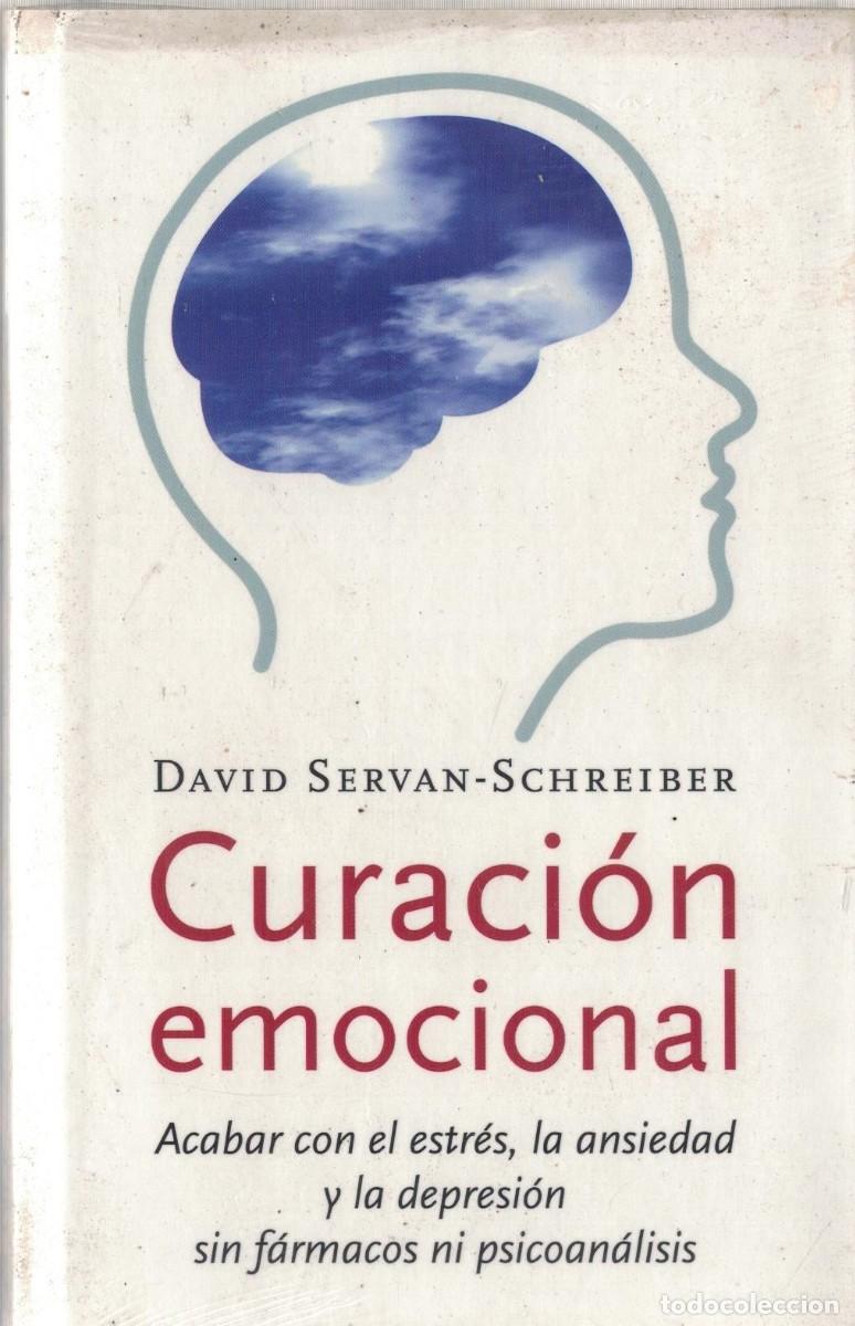 Libros de segunda mano: CURACION EMOCIONAL. SERVAN SCHREIBER, DAVID. A-MEDI-1628