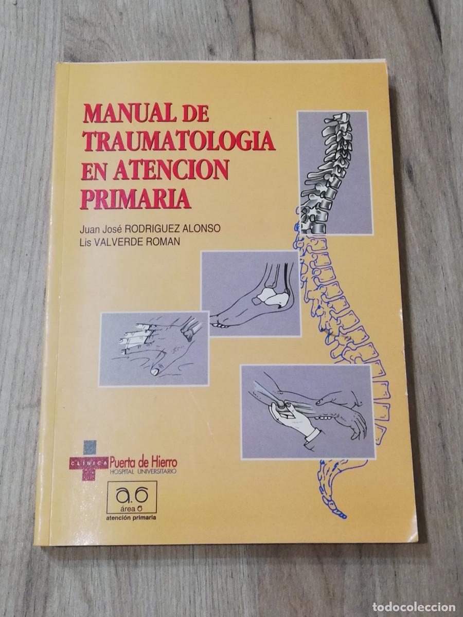 Libros de segunda mano: Manual de traumatolog&iacute;a en atenci&oacute;n primaria