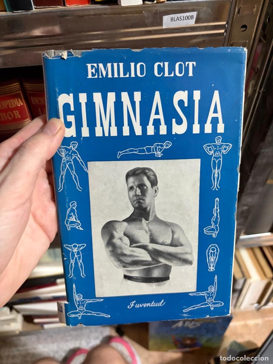 Libros de segunda mano: BLAS100B &mdash; Emilio Clot &mdash; Gimnasia &mdash; Juventud