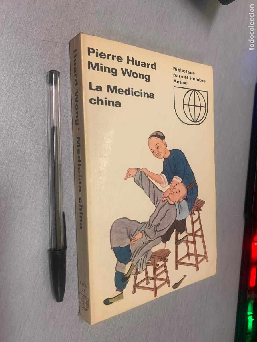 Libros de segunda mano: LA MEDICINA CHINA / PIERRE HUARD, MING WONG / ED. GUADARRAMA 1968