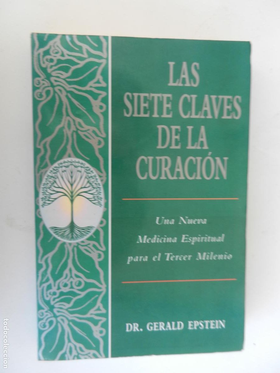 Libros de segunda mano: LAS SIETE CLAVES DE LA CURACION - DR. GERALD EPSTEIN - EDAF 1998
