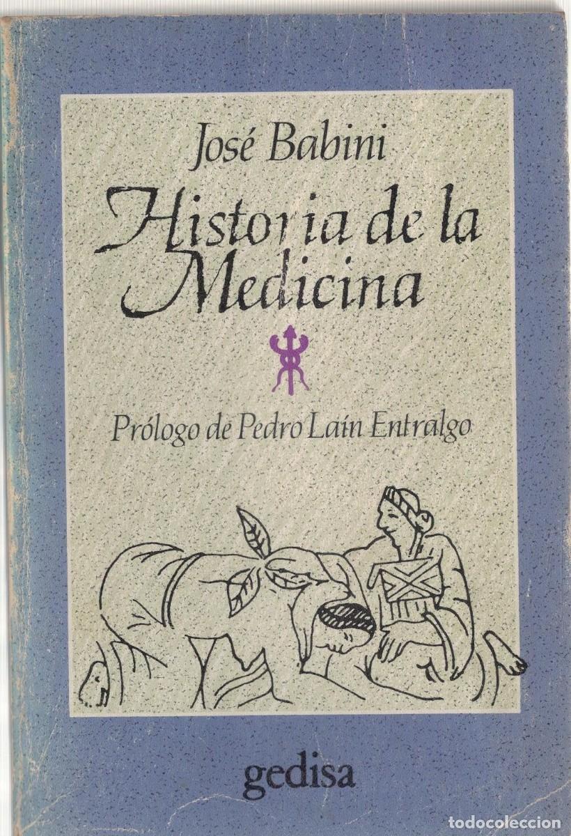 Libros de segunda mano: HISTORIA DE LA MEDICINA. BABINI, JOSE. A-MEDI-1642