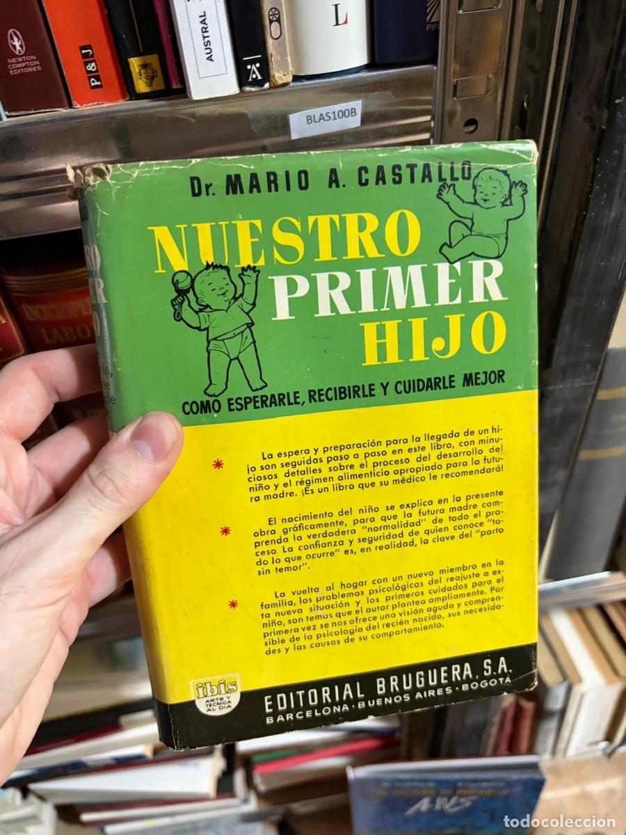 Libros de segunda mano: BLAS100B NUESTRO PRIMER HIJO &mdash; Dr. Mario A. Castallo
