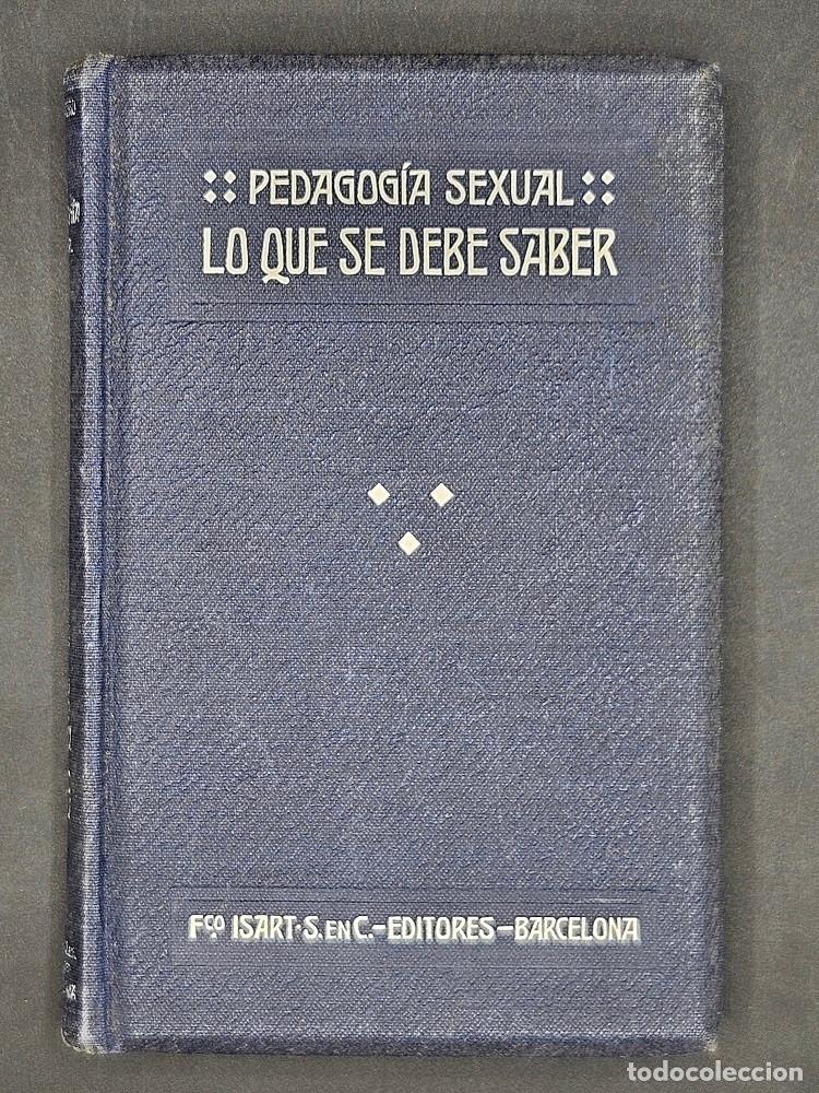Libros de segunda mano: Pedagog&iacute;a Sexual - Lo que se debe saber