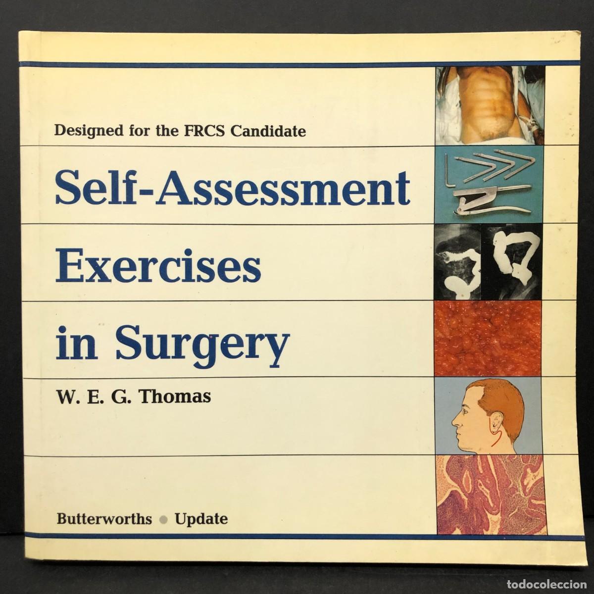 Libros de segunda mano: SELF-ASSESSMENT EXERCICES IN SURGERY - W. E. G. THOMAS - FRCS CANDIDATE / 5521