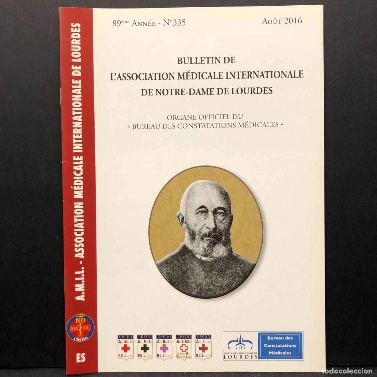 Libros de segunda mano: BULLETIN DE L'ASSOCIATION M&Eacute;DICALE INTERNATIONALE DE NOTRE-DAME DE LOURDES - N&ordm; 335 / 5528