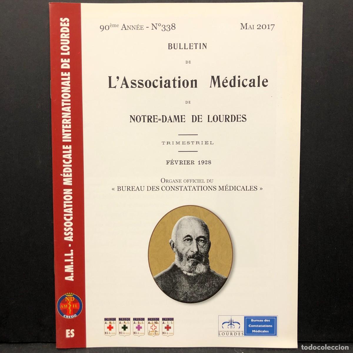 Libros de segunda mano: BULLETIN DE L'ASSOCIATION M&Eacute;DICALE INTERNATIONALE DE NOTRE-DAME DE LOURDES - N&ordm; 338 / 5529