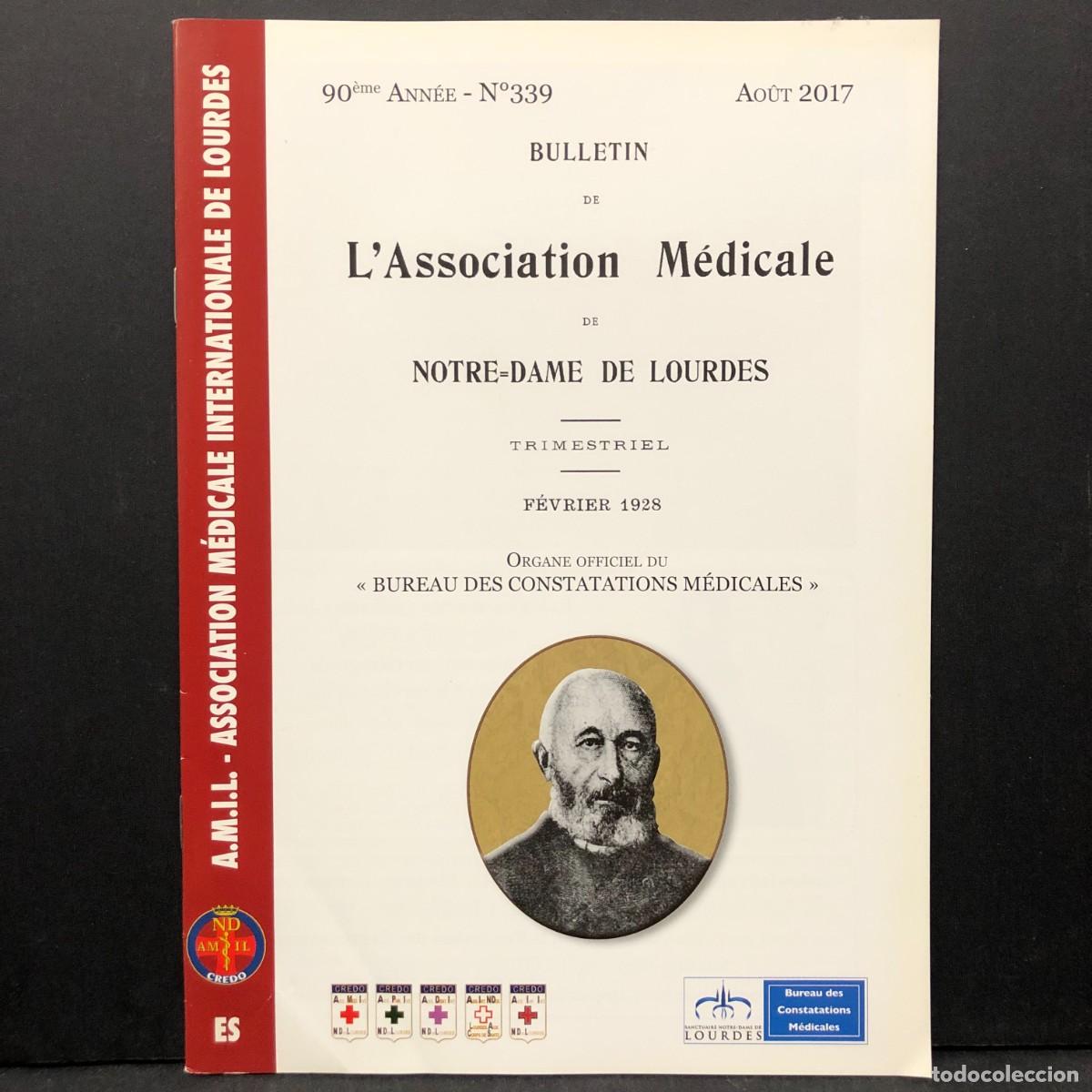 Libros de segunda mano: BULLETIN DE L'ASSOCIATION M&Eacute;DICALE INTERNATIONALE DE NOTRE-DAME DE LOURDES - N&ordm; 339 / 5530