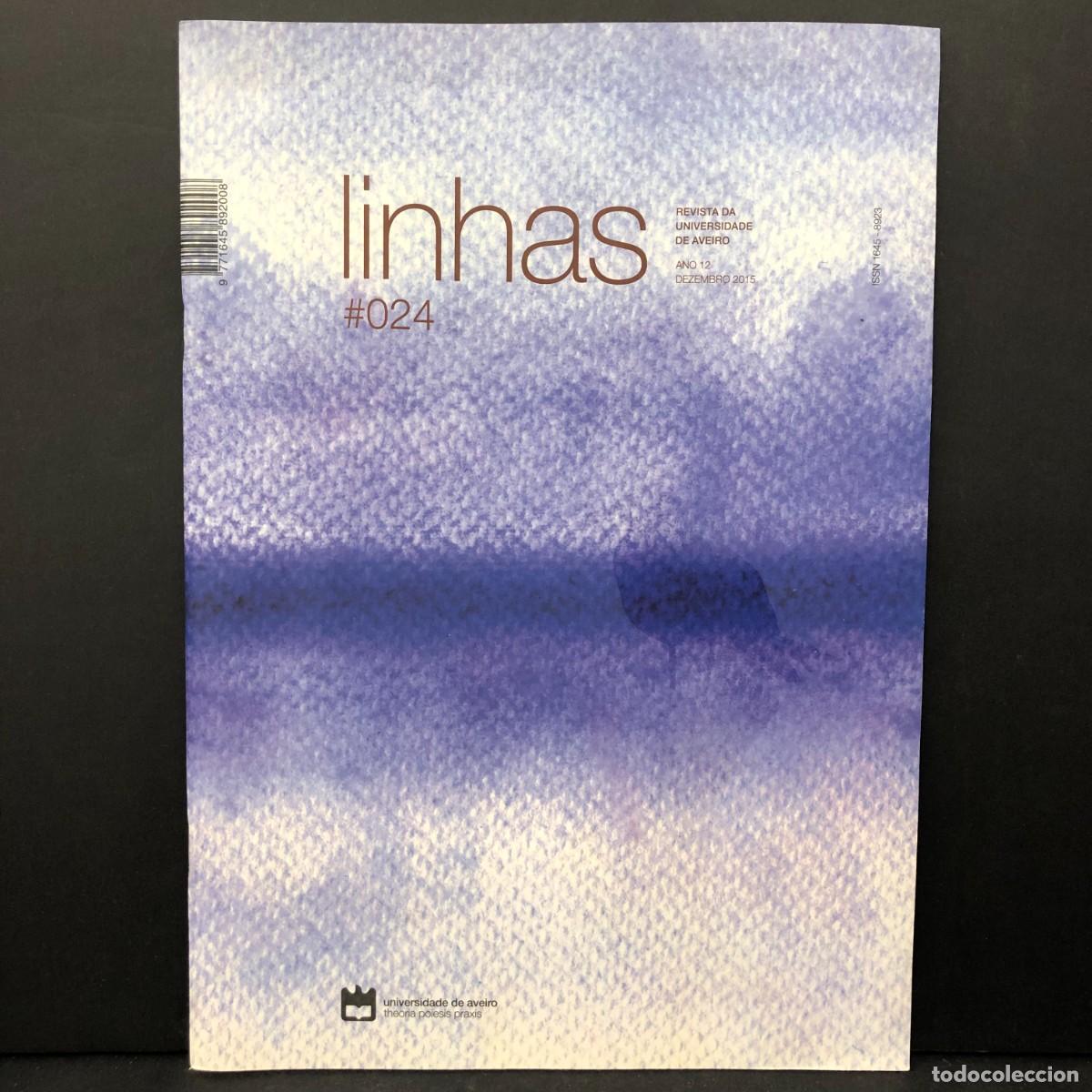 Libros de segunda mano: LINHAS - REVISTA DA UNIVERSIDADE DE AVEIRO - ANO 12 - DEZEMBRO 2015 / 5560