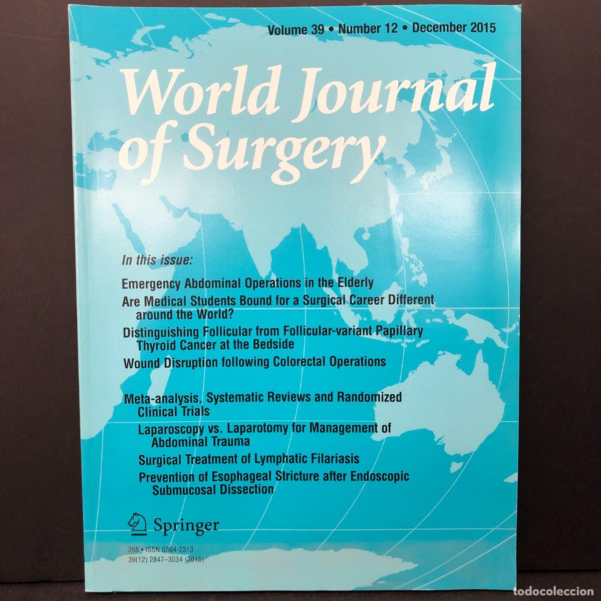 Libros de segunda mano: WORLD JOURNAL OF SURGERY - VOLUME 39 - NUMBER 12 - DECEMBER 2015 / 5561