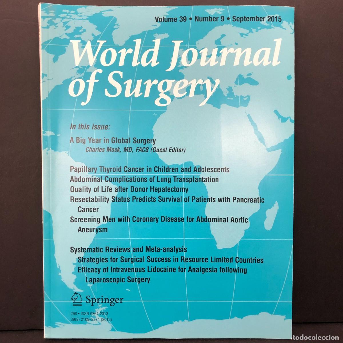 Libros de segunda mano: WORLD JOURNAL OF SURGERY - VOLUME 39 - NUMBER 9 - SEPTEMBER 2015 / 5562