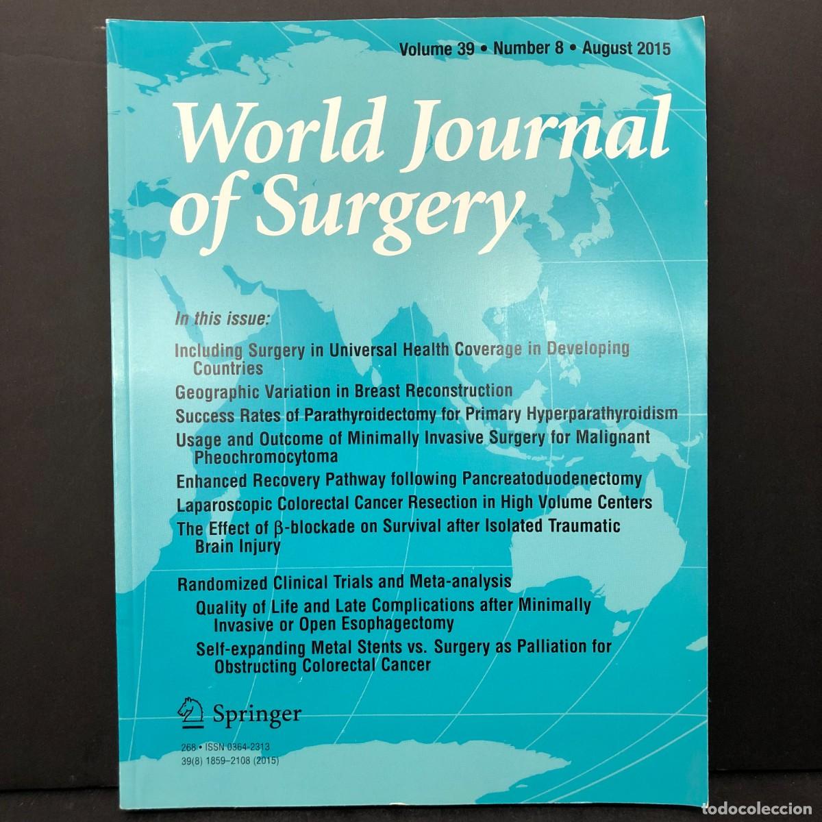 Libros de segunda mano: WORLD JOURNAL OF SURGERY - VOLUME 39 - NUMBER 8 - AUGUST 2015 / 5563