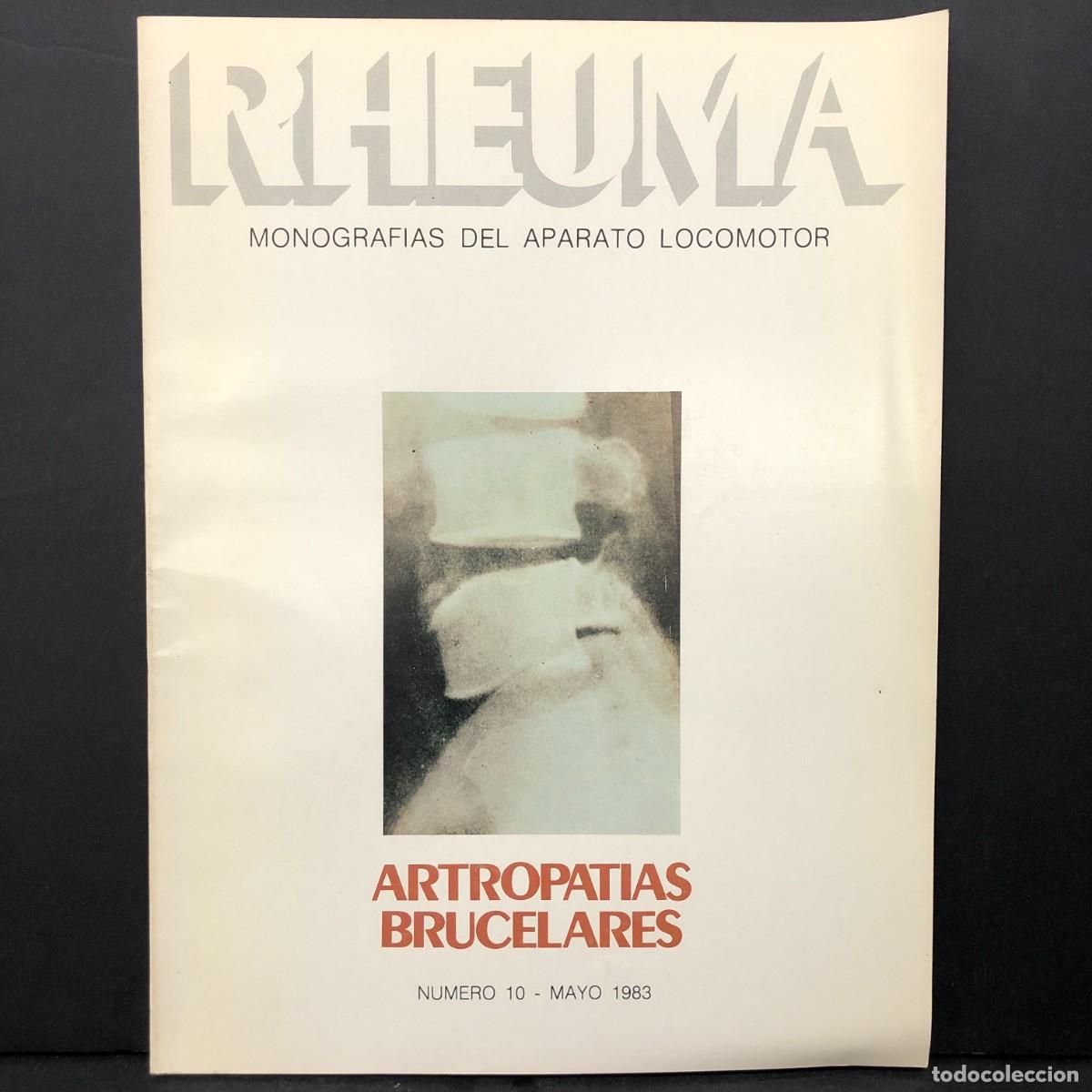 Libros de segunda mano: RHEUMA - MONOGRAFIAS DEL APARATO LOCOMOTOR - ARTROPATIAS BRUCELARES - 1983 - N&ordm; 10 / 5566