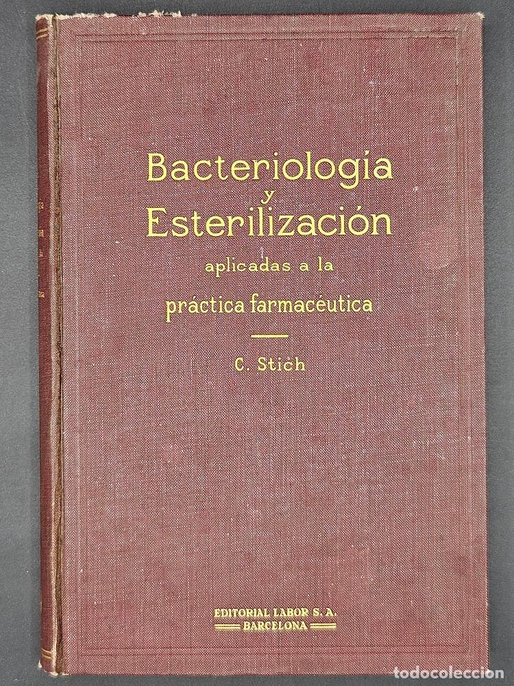 Libros de segunda mano: Bacteriolog&iacute;a y Esterilizaci&oacute;n aplicadas a la pr&aacute;ctica farmac&eacute;utica