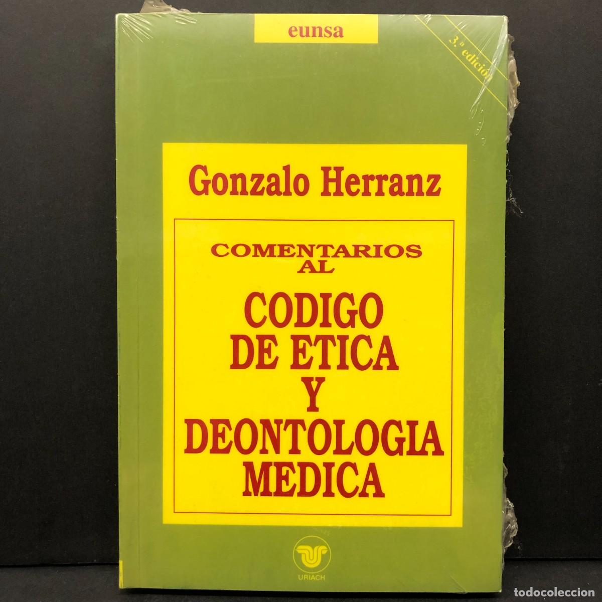 Libros de segunda mano: COMENTARIOS AL CODIGO DE ETICA Y DEONTOLOGIA MEDICA - EUNSA - URIACH / 5658