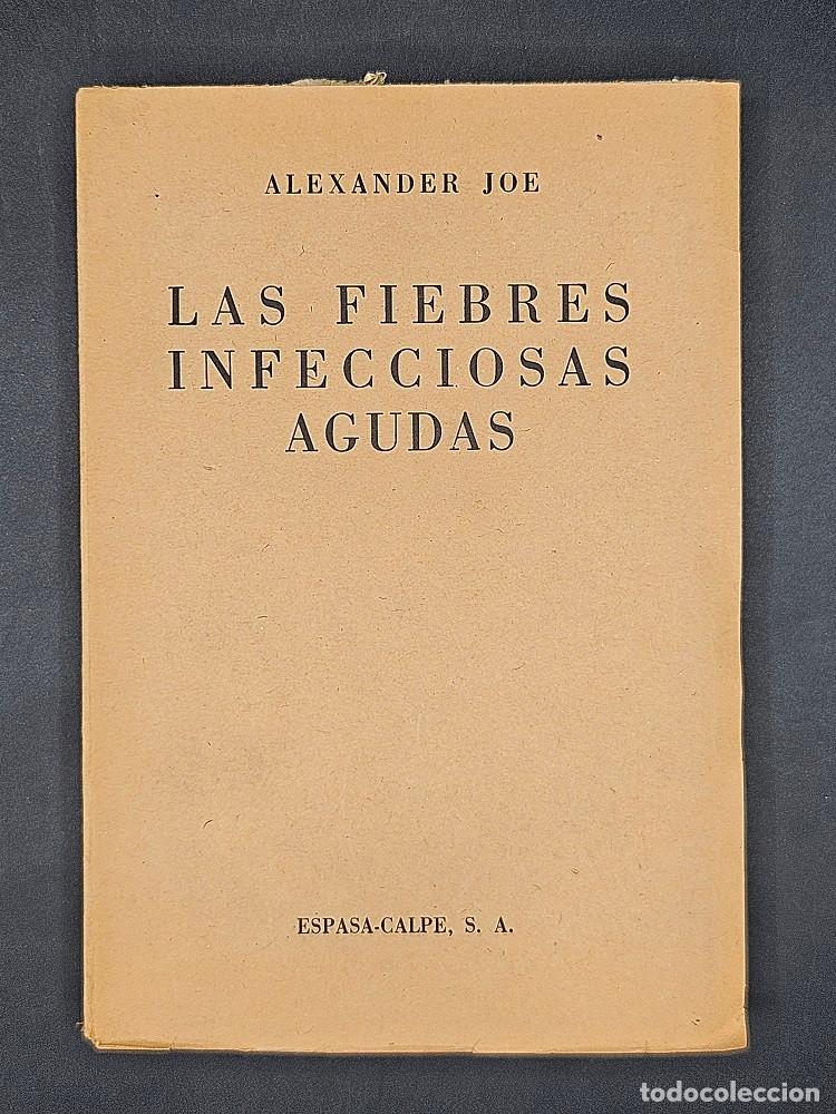 Libros de segunda mano: Las Fiebres Infecciosas Agudas - Una introducci&oacute;n para estudiantes y m&eacute;dicos