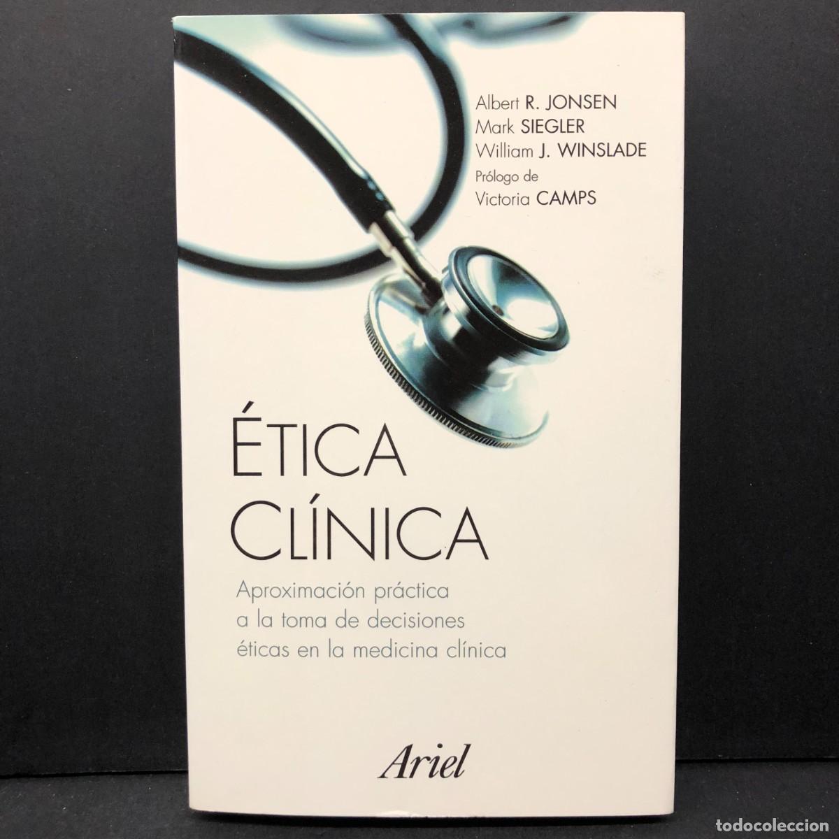 Libros de segunda mano: &Eacute;TICA CL&Iacute;NICA - APROXIMACI&Oacute;N PR&Aacute;CTICA A LA TOMA DE DECISIONES &Eacute;TOCAS EN LA MEDICINA ACTUAL / 5696