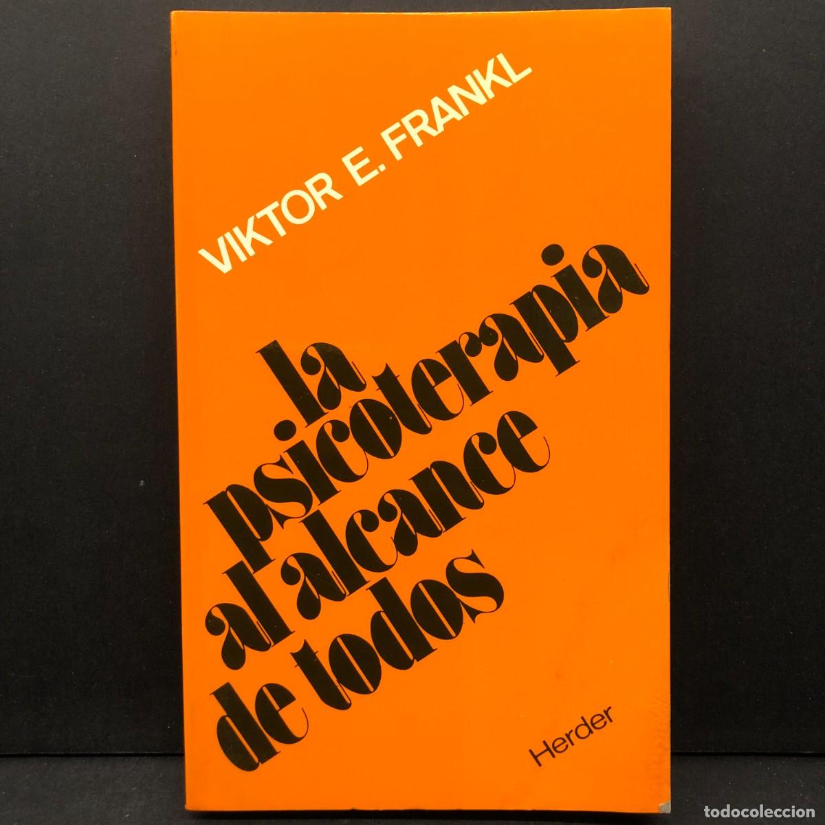 Libros de segunda mano: LA PSICOTERAPIA AL ALCANCE DE TODOS - VIKTOR E. FRANKL - HERDER / 5726