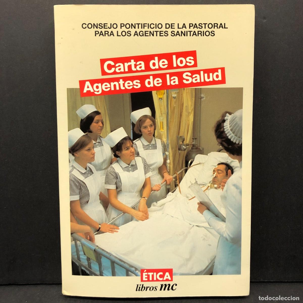 Gebrauchte B&uuml;cher: CARTA DE LOS AGENTES DE LA SALUD - &Eacute;TICA - CONSEJO PONTIFICIO DE LA PASTORAL PARA AGENTES / 5727