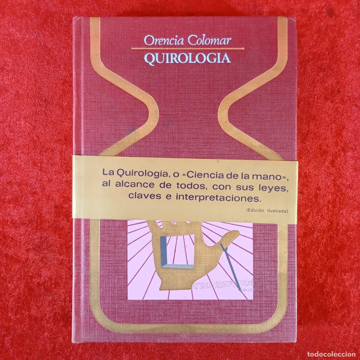 Libros de segunda mano: QUIROLOGIA - ORENCIA COLOMAR - PLAZA & JANES - EDICI&Oacute;N ILUSTRADA / 5954