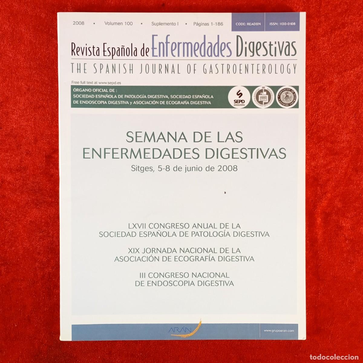 Libros de segunda mano: SEMANA DE LAS ENFERMEDADES DIGESTIVAS - SITGES - 5-8 JUNIO 2008 / 6045