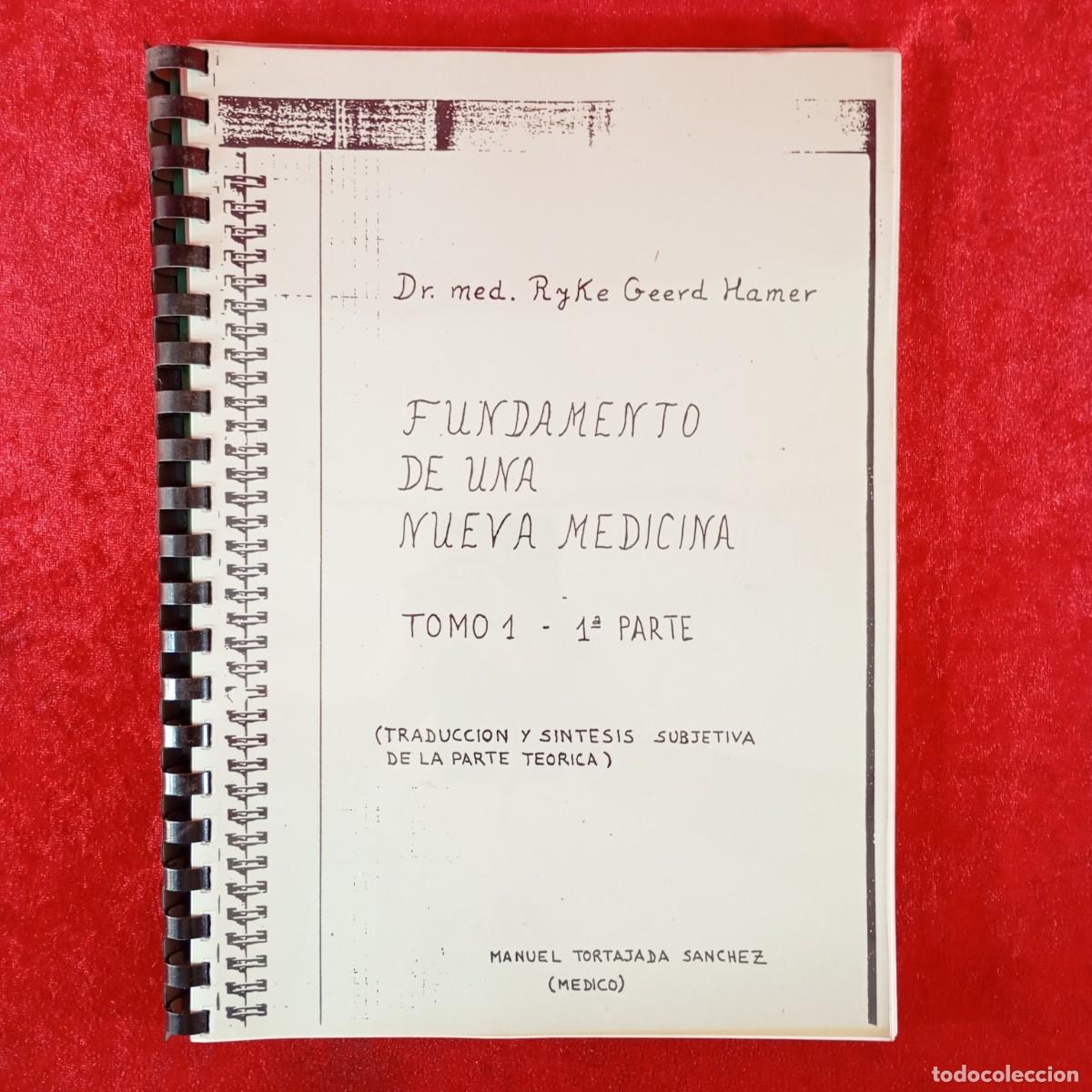 Libros de segunda mano: FUNDAMENTO DE UNA NUEVA MEDICINA - DR. RYKE GEERD HAMER - MANUEL TORTAJADA SANCHEZ / 6058
